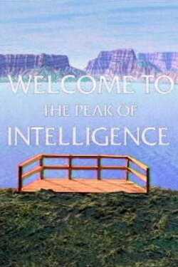 Welcome to the Peak of Intelligence (1995) Welcome to the Peak of Intelligence (1995)