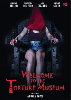 Welcome to the Torture Museum (2022) Welcome to the Torture Museum (2022)