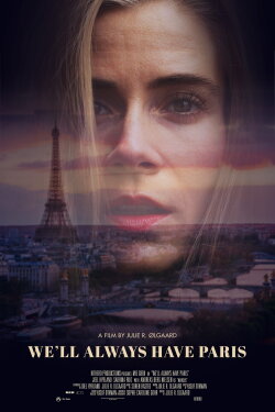 We'll Always Have Paris (2021) We'll Always Have Paris (2021)