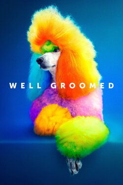Well Groomed (2019) Well Groomed (2019)