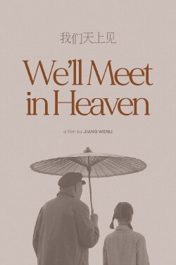 We'll Meet in Heaven (2009) We'll Meet in Heaven (2009)