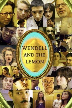 Wendell and the Lemon (2014) Wendell and the Lemon (2014)