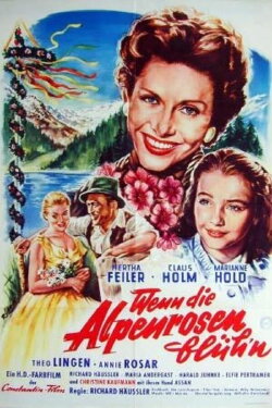 Wenn die Alpenrosen blüh'n (1955) Wenn die Alpenrosen blüh'n (1955)