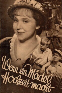 Wenn ein Mädel Hochzeit macht (1935) Wenn ein Mädel Hochzeit macht (1935)