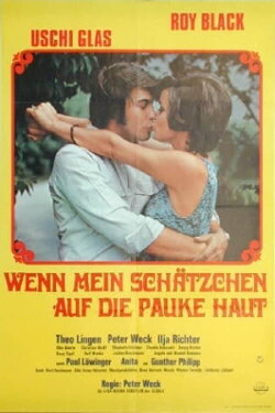 Wenn mein Schätzchen auf die Pauke haut (1971) Wenn mein Schätzchen auf die Pauke haut (1971)
