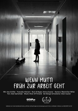 Wenn Mutti früh zur Arbeit geht (2022)