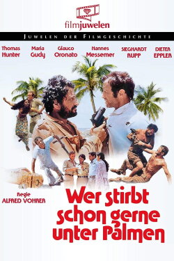 Wer stirbt schon gerne unter Palmen (1974) Wer stirbt schon gerne unter Palmen (1974)