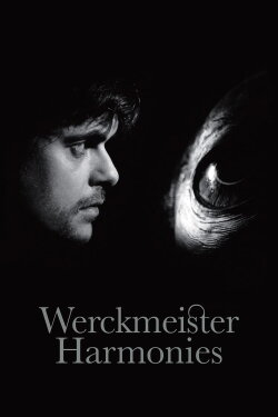 Werckmeister Harmonies (2001) Werckmeister Harmonies (2001)