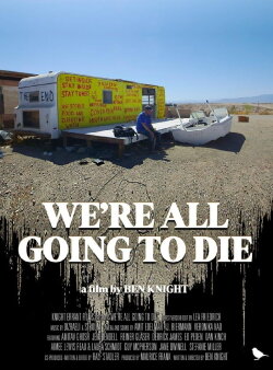 We're All Going to Die (2024) We're All Going to Die (2024)