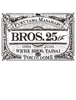 WE'RE BROS.大祭 in TOKYO DOME (2016)