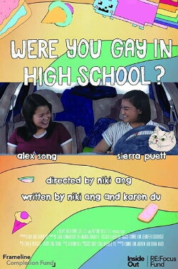 Were You Gay in High School? (2020) Were You Gay in High School? (2020)