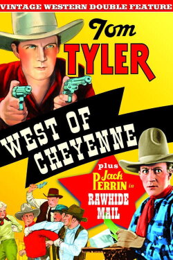 West of Cheyenne (1931) West of Cheyenne (1931)