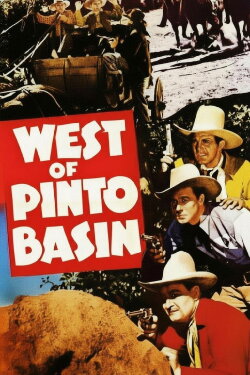 West of Pinto Basin (1940) West of Pinto Basin (1940)