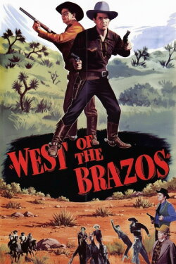 West of the Brazos (1950) West of the Brazos (1950)