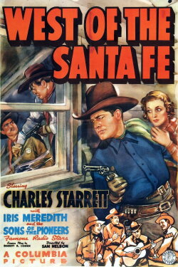West of the Santa Fe (1938) West of the Santa Fe (1938)