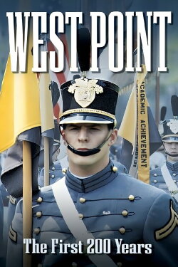 West Point: The First 200 Years (2002) West Point: The First 200 Years (2002)