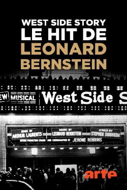 West Side Story, le hit de Leonard Bernstein (2018) West Side Story, le hit de Leonard Bernstein (2018)