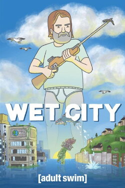 Wet City (2019) Wet City (2019)
