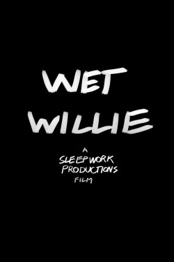 Wet Willie (2024)