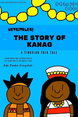 Wetsitales: The Story of Kanag (2023) Wetsitales: The Story of Kanag (2023)
