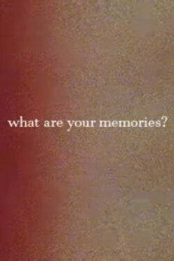 What Are Your Memories? (2023) What Are Your Memories? (2023)