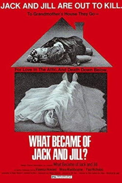 What Became of Jack and Jill? (1972) What Became of Jack and Jill? (1972)