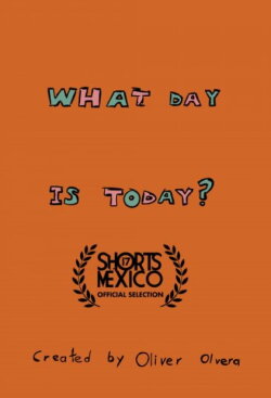 What Day Is Today? (2020) What Day Is Today? (2020)