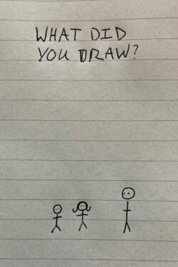 what did you draw? (2023) what did you draw? (2023)
