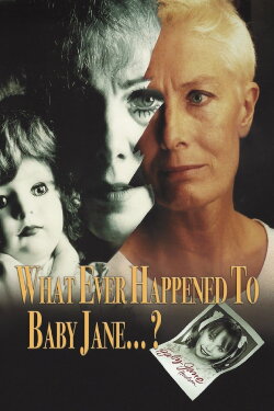 What Ever Happened to Baby Jane? (1991) What Ever Happened to Baby Jane? (1991)