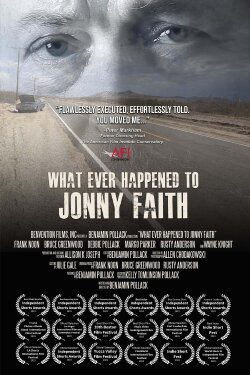 What Ever Happened to Jonny Faith (2023) What Ever Happened to Jonny Faith (2023)