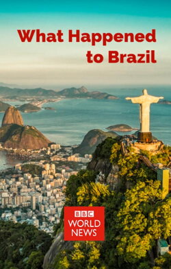 What Happened to Brazil (2019) What Happened to Brazil (2019)
