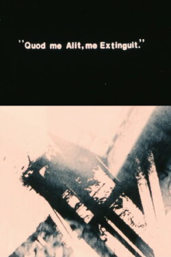 What Ignites Me, Extinguishes Me (1990) What Ignites Me, Extinguishes Me (1990)