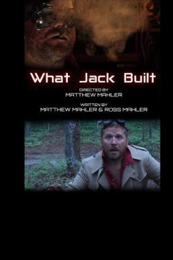 What Jack Built (2015) What Jack Built (2015)