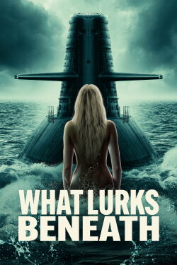 What Lurks Beneath (2024) What Lurks Beneath (2024)