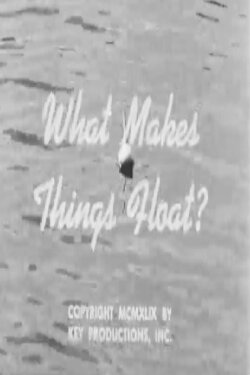 What Makes Things Float? (1951)