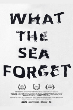 What the Sea Forget (2020) What the Sea Forget (2020)