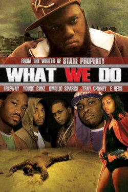 What We Do (2009) What We Do (2009)