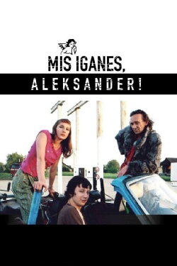 Whatever, Aleksander! (2007)