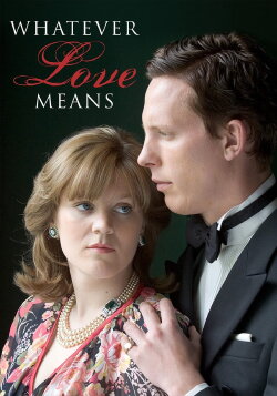 Whatever Love Means (2005) Whatever Love Means (2005)