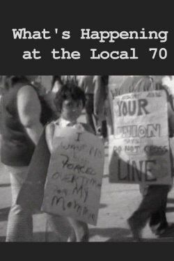 What's Happening at Local 70 (1975) What's Happening at Local 70 (1975)