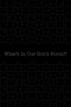 What's in Our Son's Room? (2023) What's in Our Son's Room? (2023)