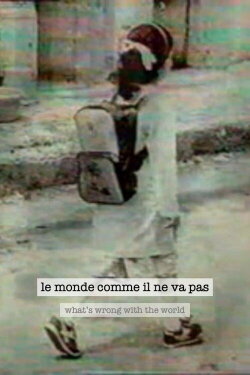 What's Wrong With The World (1996)