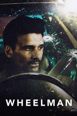 Wheelman (2017) Wheelman (2017)