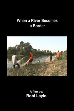 When a River Becomes a Border (2022)