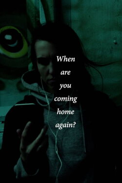 When are you coming home again? (2022) When are you coming home again? (2022)