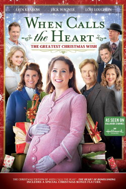 When Calls the Heart: The Greatest Christmas Wish (2018) When Calls the Heart: The Greatest Christmas Wish (2018)