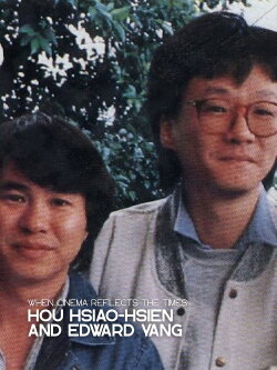When Cinema Reflects the Times: Hou Hsiao-Hsien and Edward Yang (1993)