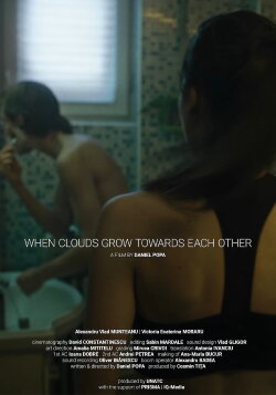 When Clouds Grow Towards Each Other (2022) When Clouds Grow Towards Each Other (2022)