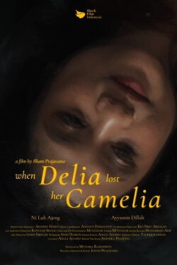 When Delia Lost Her Camelia (2023) When Delia Lost Her Camelia (2023)