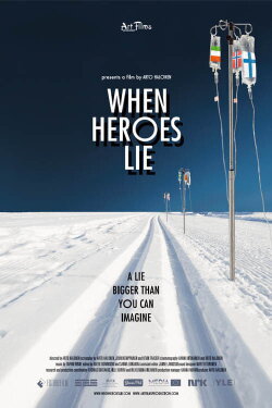 When Heroes Lie (2012) When Heroes Lie (2012)
